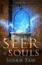 [Spirit Shield Saga 01] • Seer of Souls